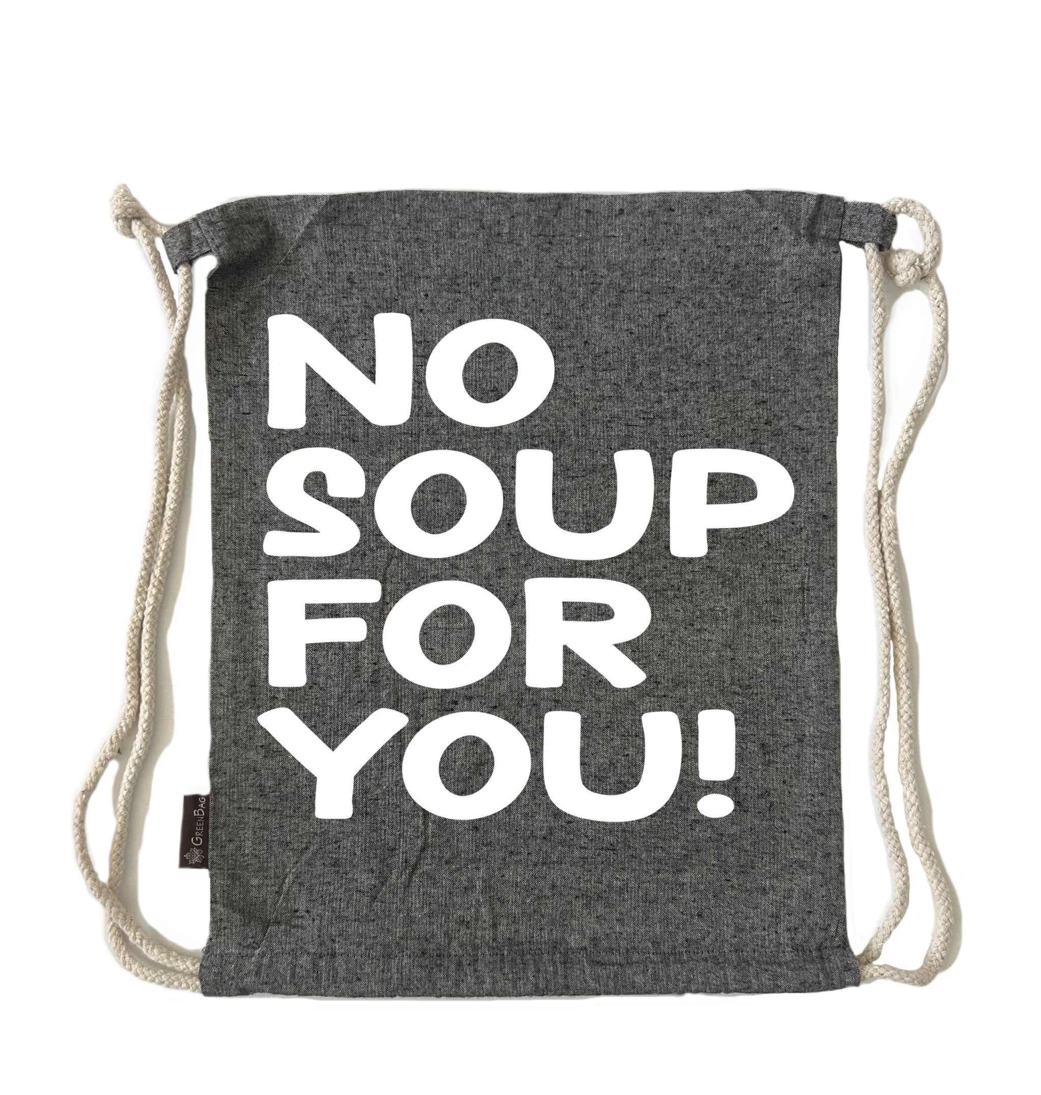 תיק שרוך No soup for you