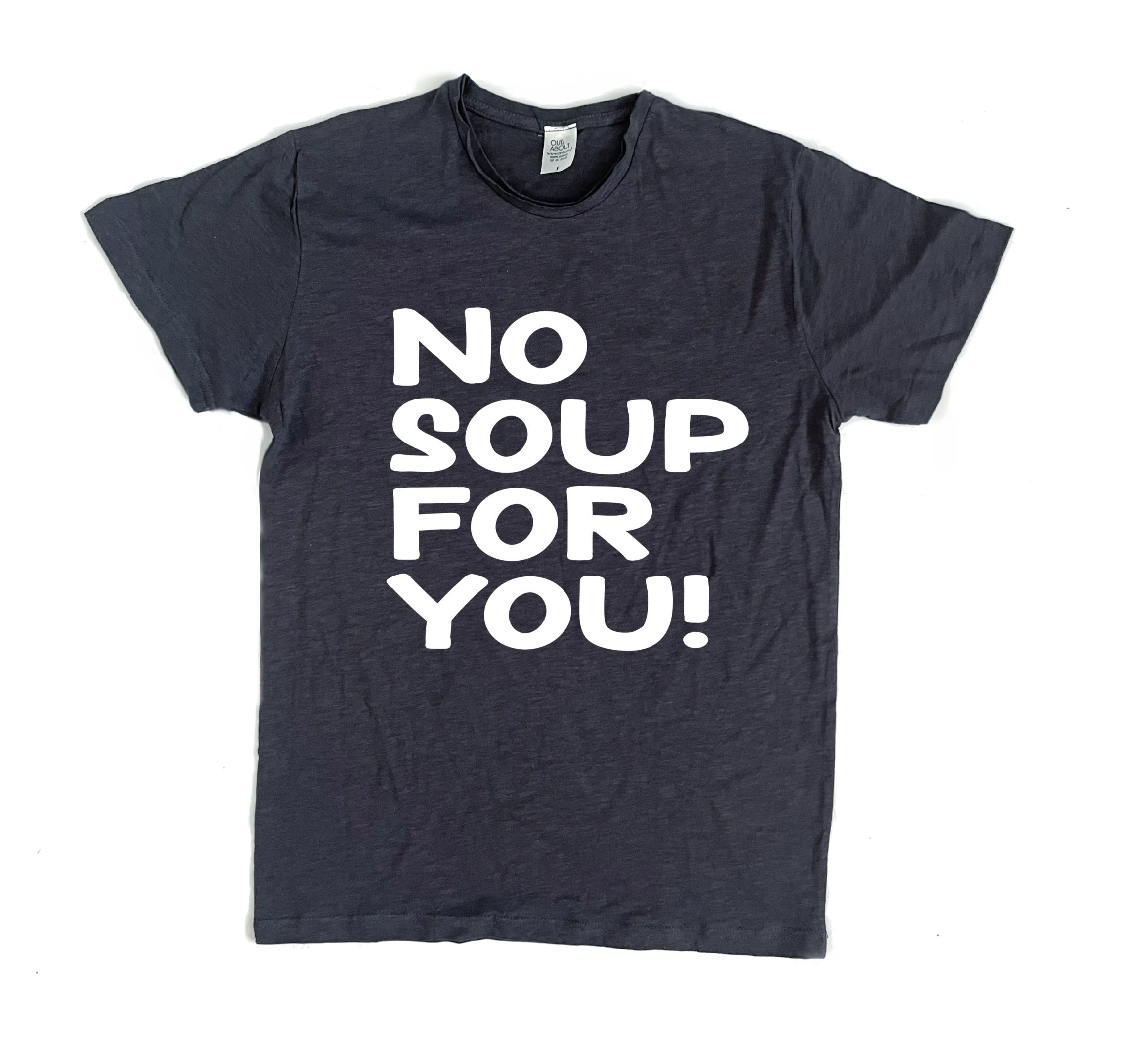 פרמיום טי No soup for you