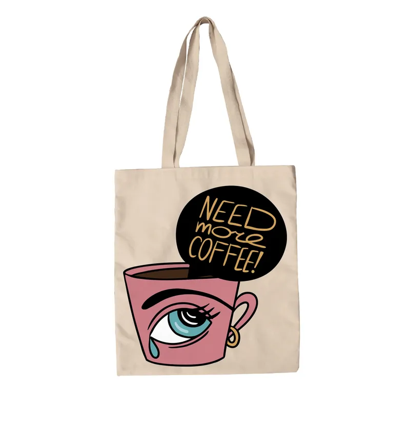 Need more coffee canvas bag