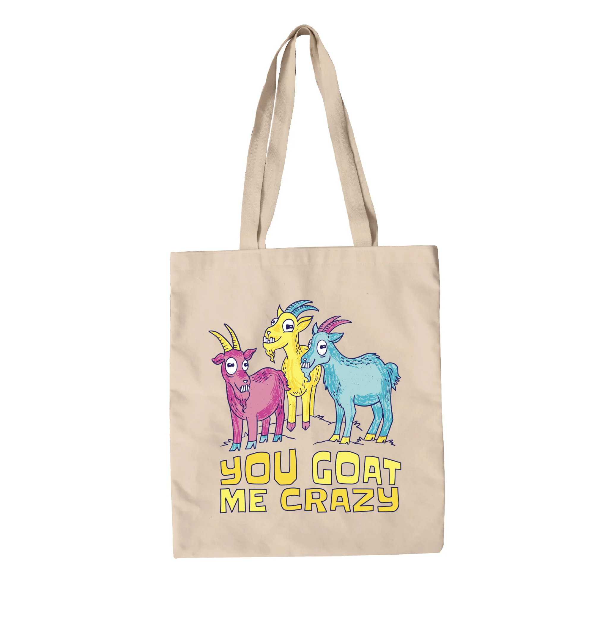 תיק בד you goat me crazy