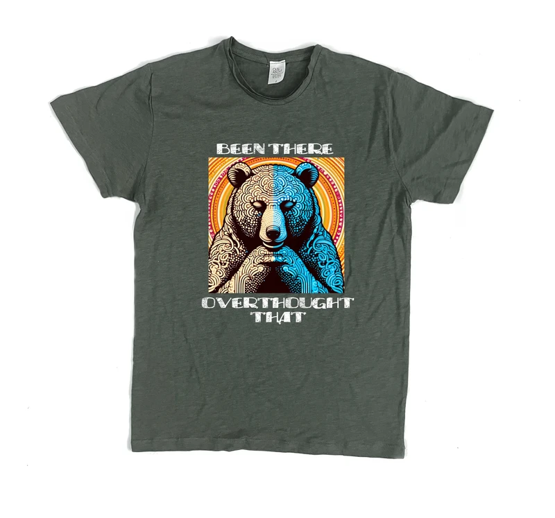 פרמיום טי Been There, Overthought That