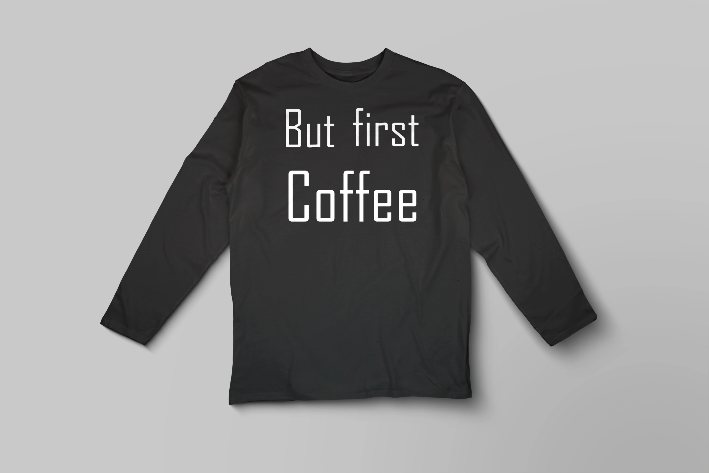 חולצה ארוכה first coffee